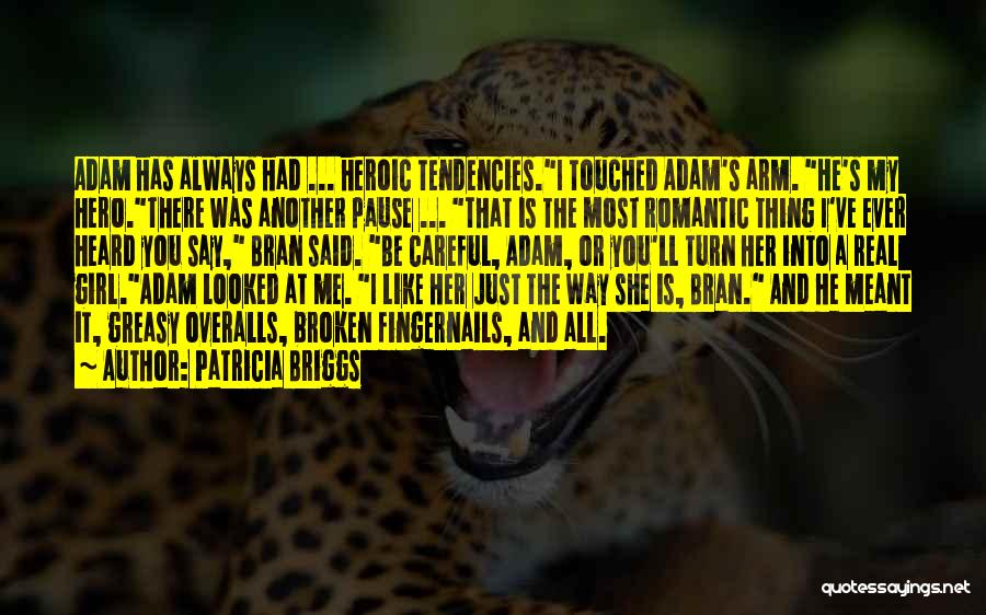 Love Another Girl Quotes By Patricia Briggs