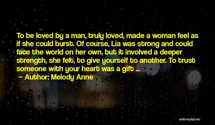 Love Another Woman Quotes By Melody Anne