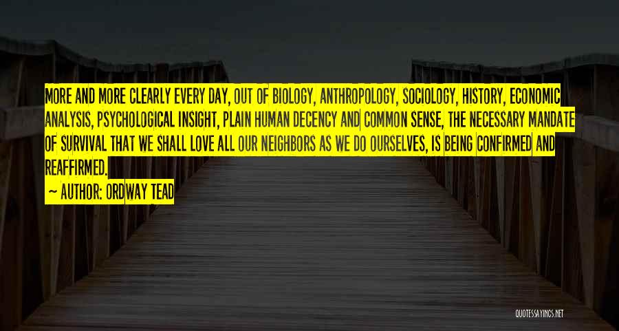 Love Anthropology Quotes By Ordway Tead