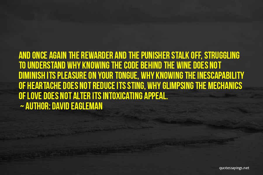 Love Appeal Quotes By David Eagleman