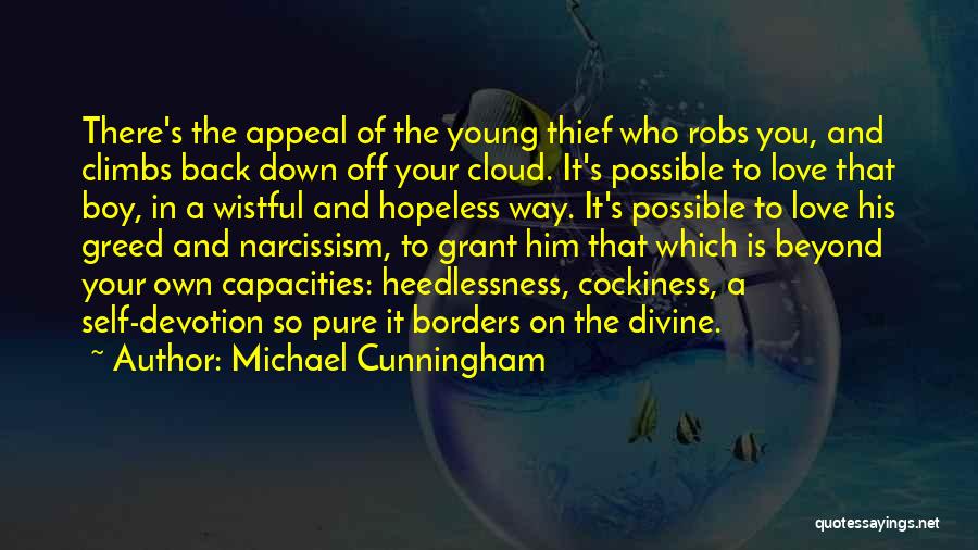 Love Appeal Quotes By Michael Cunningham