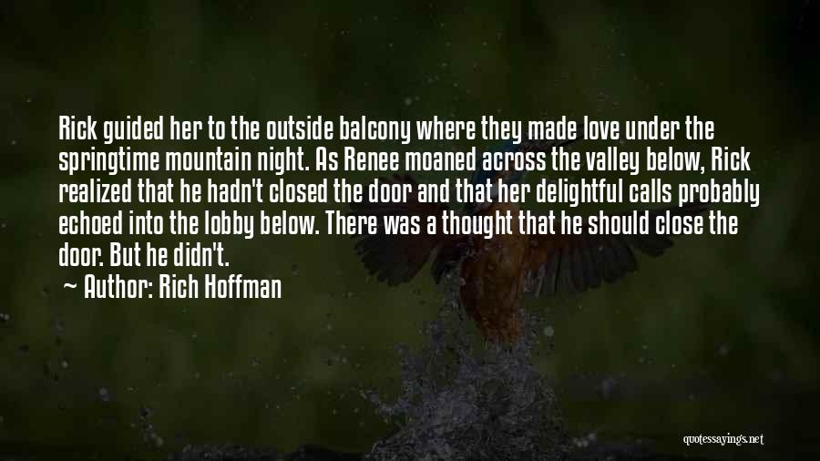 Love Appeal Quotes By Rich Hoffman