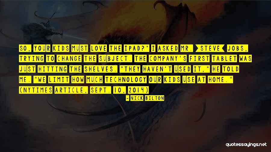 Love Apple Quotes By Nick Bilton Love Apple Quotes By Nick Bilton