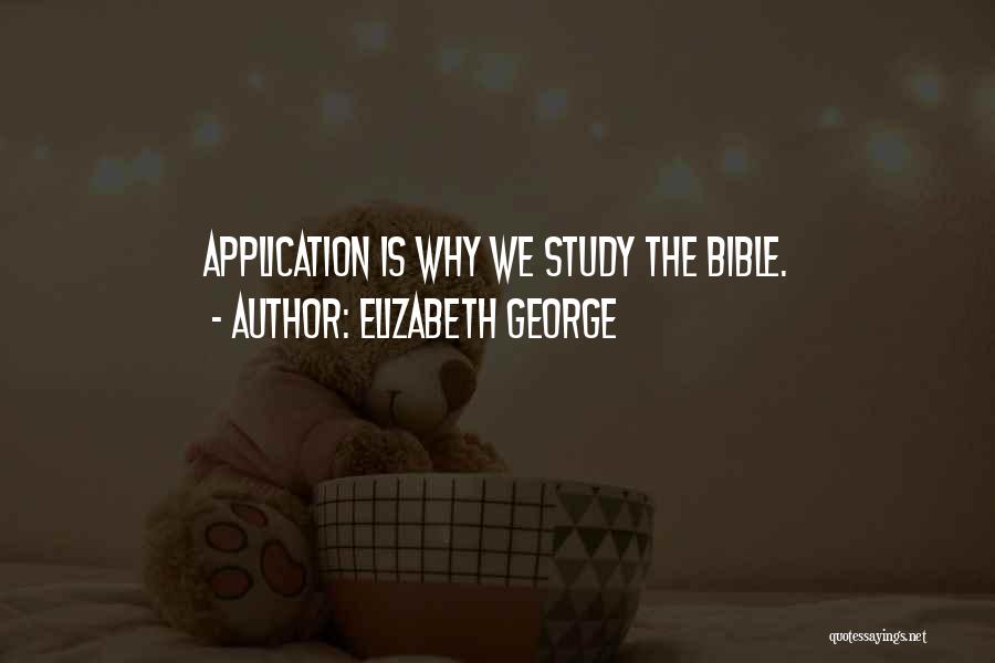 Love Application Quotes By Elizabeth George