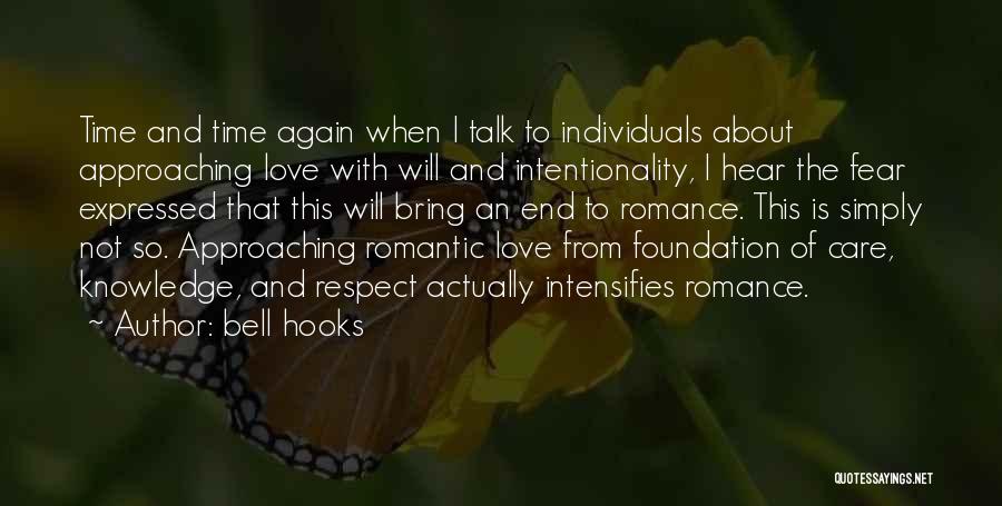 Love Approaching Quotes By Bell Hooks