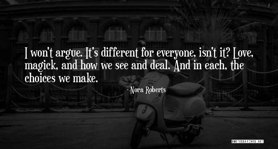 Love Argue Quotes By Nora Roberts Love Argue Quotes By Nora Roberts