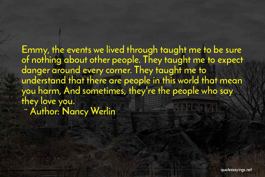 Love Around The Corner Quotes By Nancy Werlin