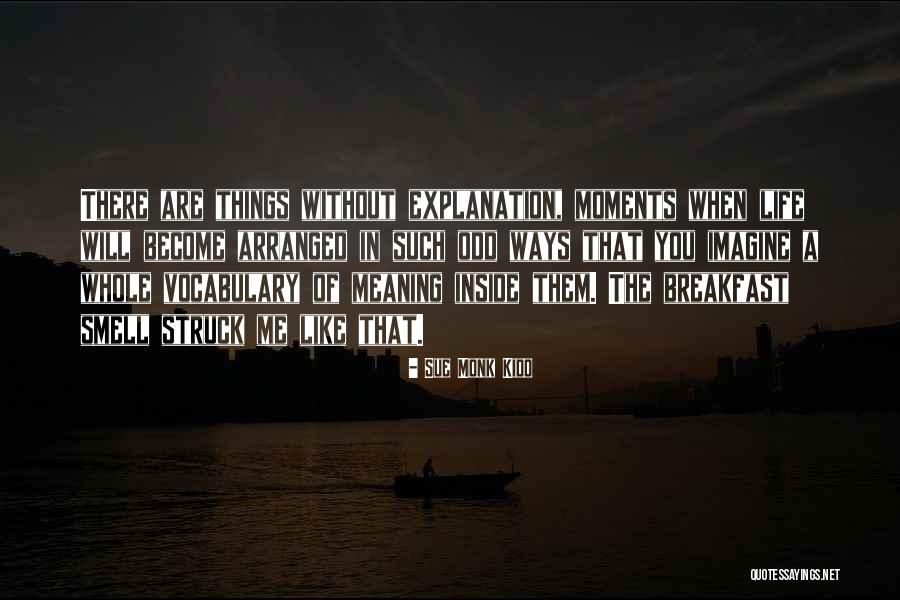 Love Arranged Quotes By Sue Monk Kidd Love Arranged Quotes By Sue Monk Kidd