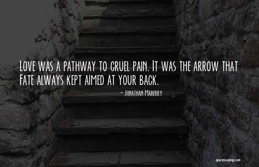 Love Arrow Quotes By Jonathan Maberry Love Arrow Quotes By Jonathan Maberry