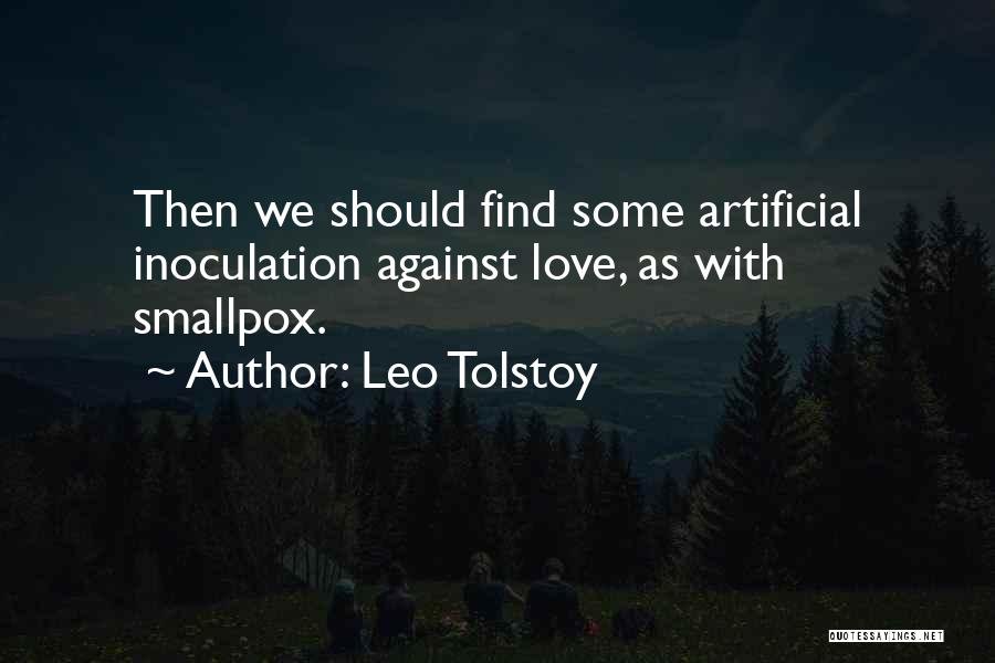 Love Artificial Quotes By Leo Tolstoy