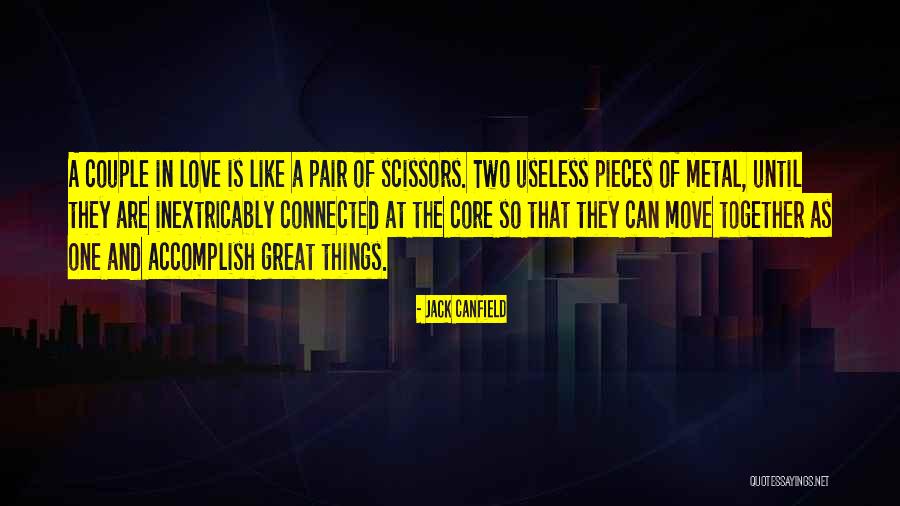 Love As A Couple Quotes By Jack Canfield Love As A Couple Quotes By Jack Canfield
