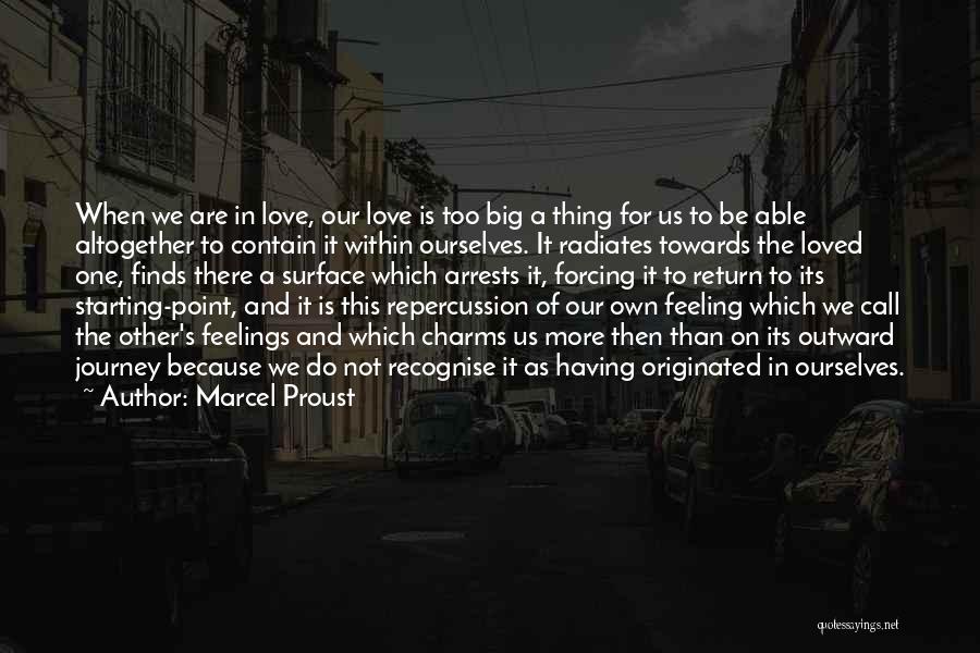 Love As A Journey Quotes By Marcel Proust