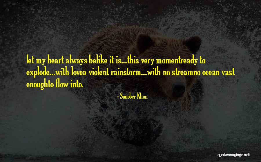 Love As Deep As The Ocean Quotes By Sanober Khan Love As Deep As The Ocean Quotes By Sanober Khan