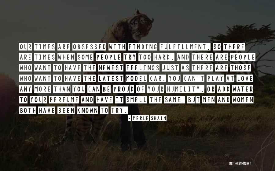 Love As Hard As You Can Quotes By Merle Shain Love As Hard As You Can Quotes By Merle Shain