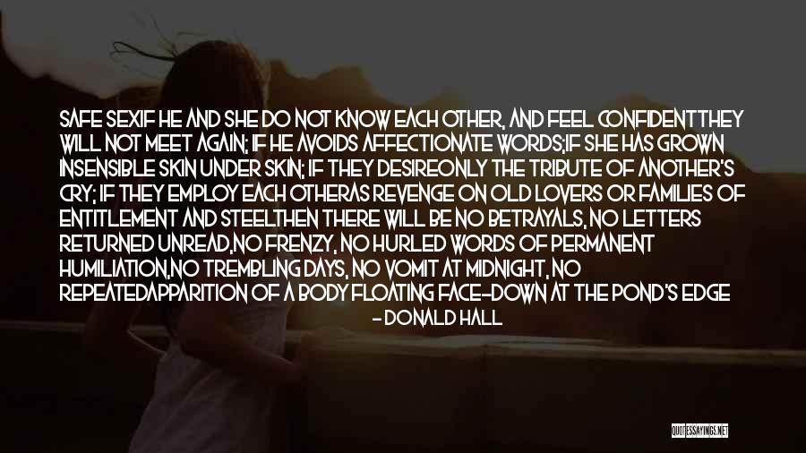 Love As Quotes By Donald Hall Love As Quotes By Donald Hall
