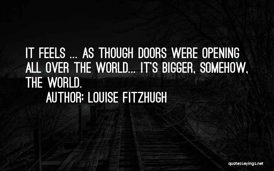 Love As Though Quotes By Louise Fitzhugh