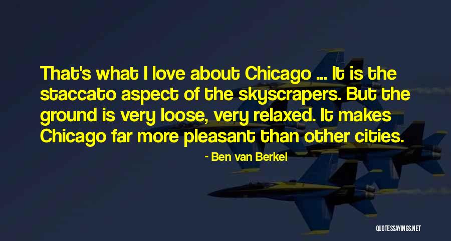 Love Aspect Quotes By Ben Van Berkel