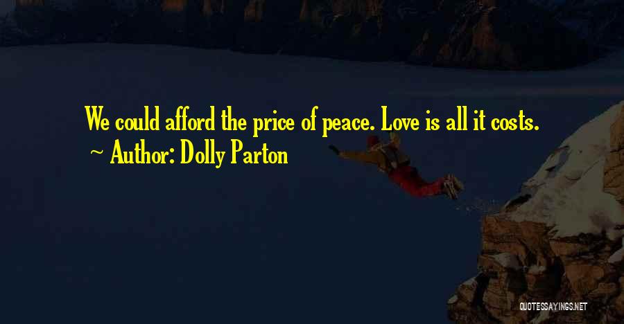 Love At All Costs Quotes By Dolly Parton