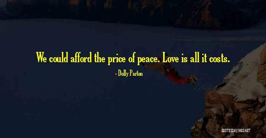 Love At All Costs Quotes By Dolly Parton