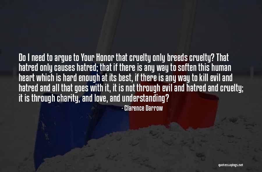 Love At Its Best Quotes By Clarence Darrow Love At Its Best Quotes By Clarence Darrow