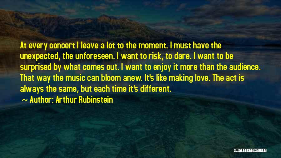 Love At Risk Quotes By Arthur Rubinstein