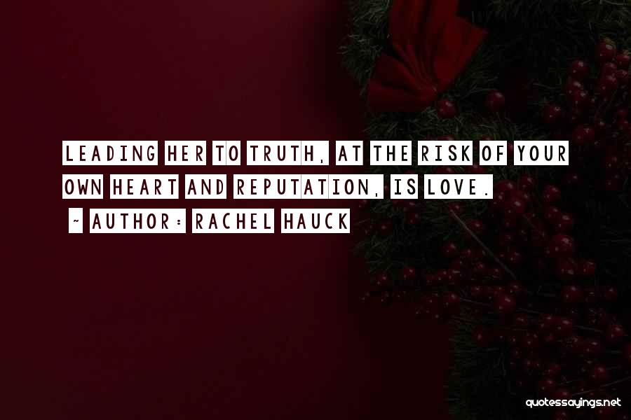 Love At Risk Quotes By Rachel Hauck