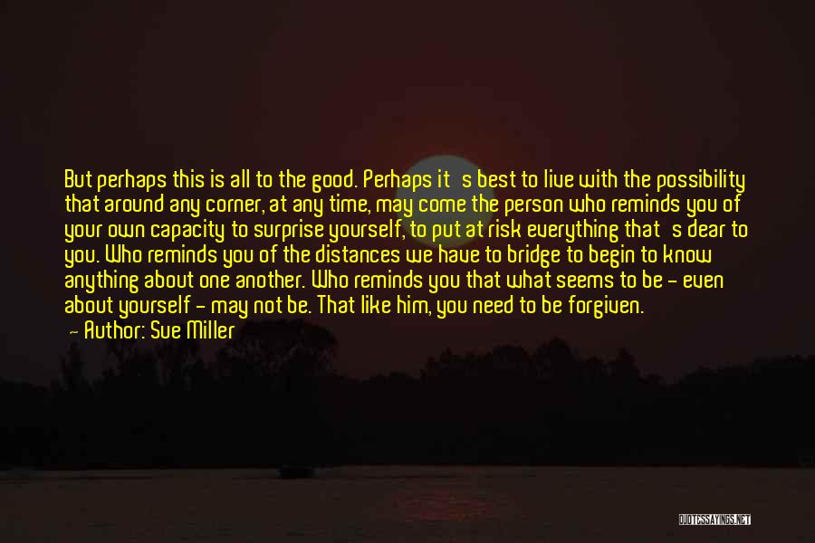 Love At Risk Quotes By Sue Miller