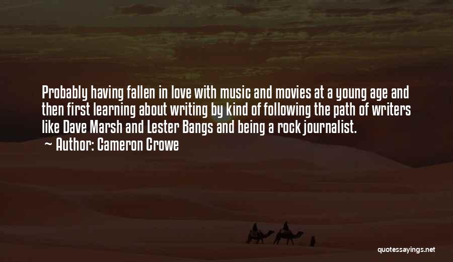 Love At Young Age Quotes By Cameron Crowe