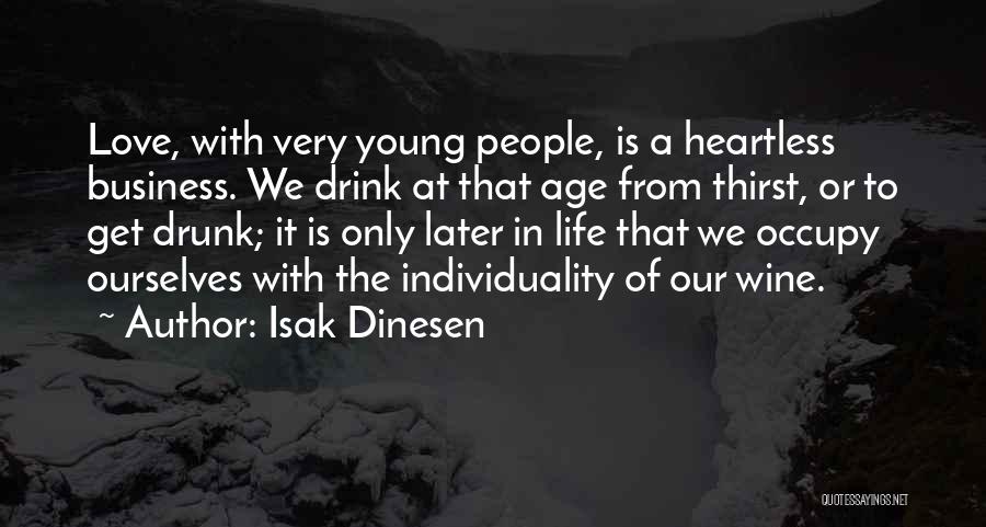 Love At Young Age Quotes By Isak Dinesen