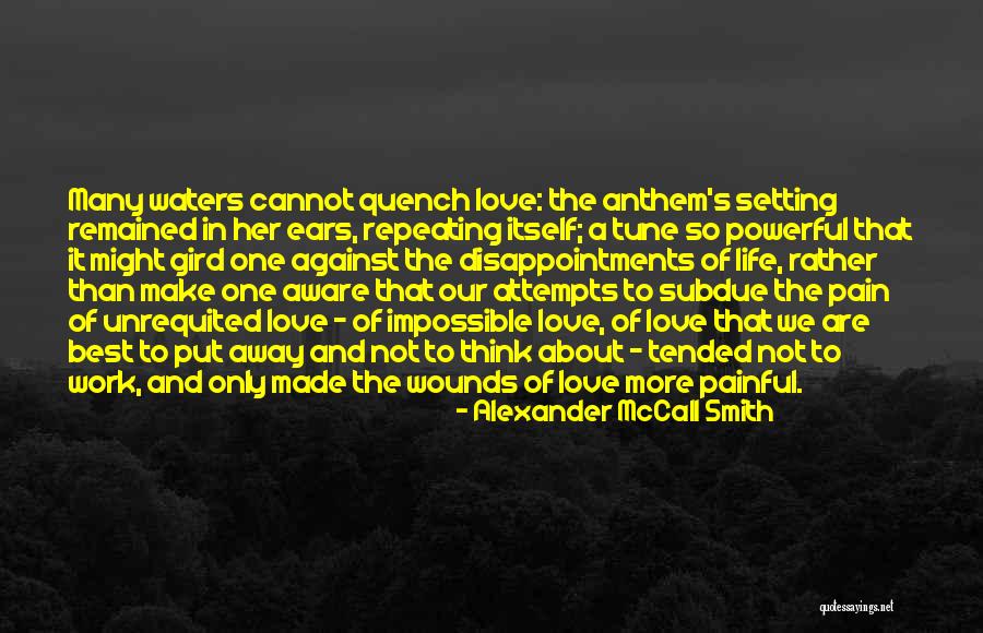 Love Attempts Quotes By Alexander McCall Smith Love Attempts Quotes By Alexander McCall Smith
