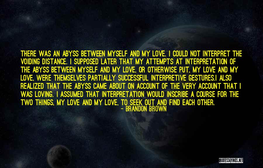 Love Attempts Quotes By Brandon Brown Love Attempts Quotes By Brandon Brown