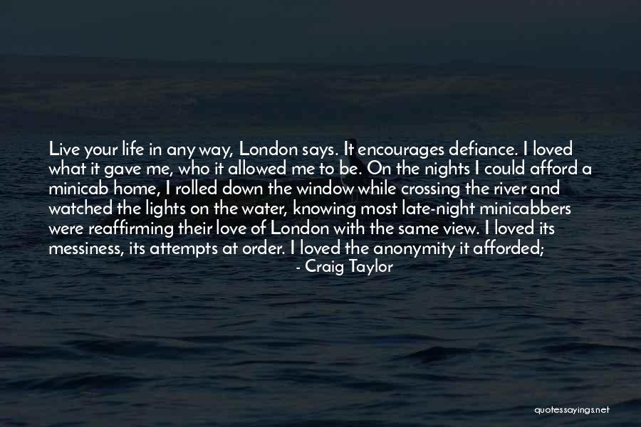 Love Attempts Quotes By Craig Taylor