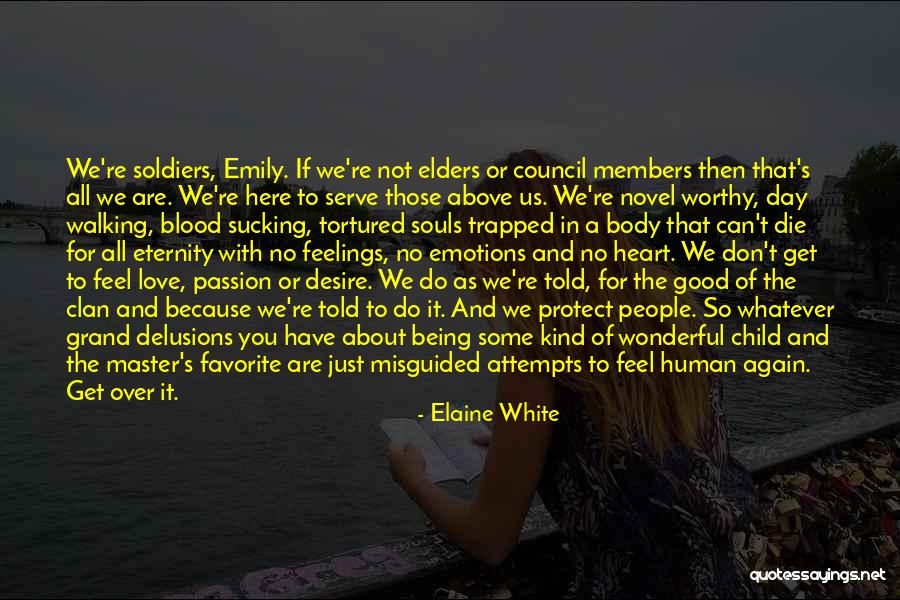 Love Attempts Quotes By Elaine White Love Attempts Quotes By Elaine White
