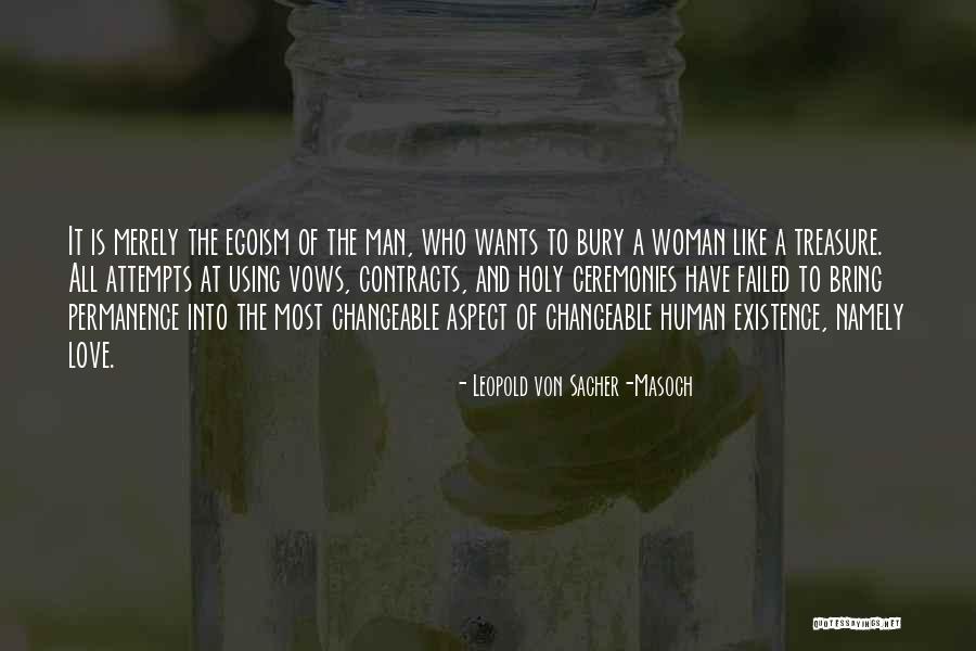 Love Attempts Quotes By Leopold Von Sacher-Masoch Love Attempts Quotes By Leopold Von Sacher-Masoch