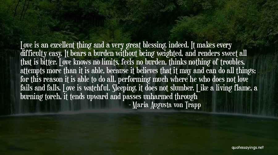 Love Attempts Quotes By Maria Augusta Von Trapp Love Attempts Quotes By Maria Augusta Von Trapp