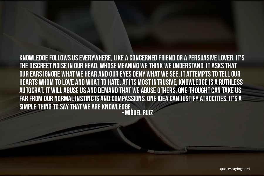 Love Attempts Quotes By Miguel Ruiz Love Attempts Quotes By Miguel Ruiz