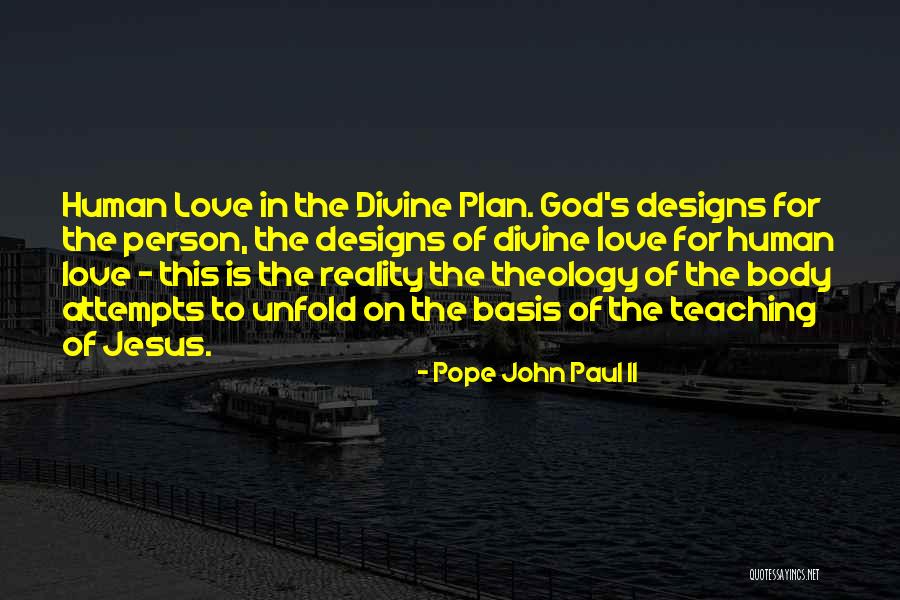 Love Attempts Quotes By Pope John Paul II