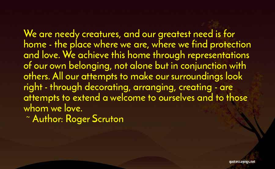 Love Attempts Quotes By Roger Scruton