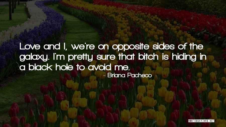 Love Avoid Quotes By Briana Pacheco