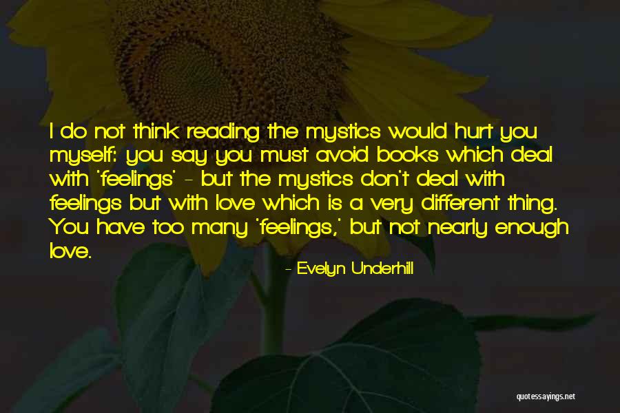 Love Avoid Quotes By Evelyn Underhill