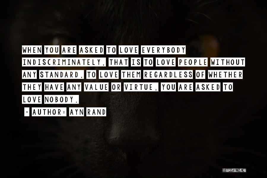 Love Ayn Rand Quotes By Ayn Rand