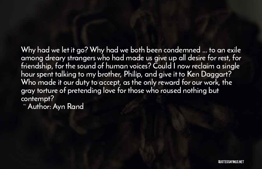 Love Ayn Rand Quotes By Ayn Rand