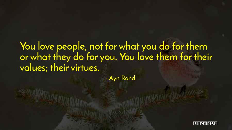 Love Ayn Rand Quotes By Ayn Rand