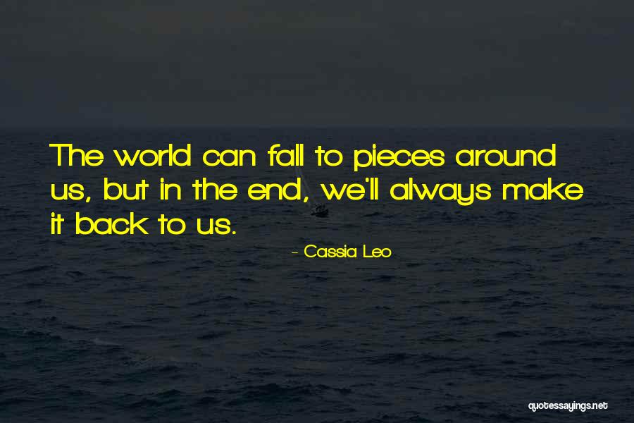 Love Back Together Quotes By Cassia Leo Love Back Together Quotes By Cassia Leo