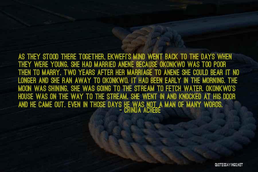 Love Back Together Quotes By Chinua Achebe Love Back Together Quotes By Chinua Achebe
