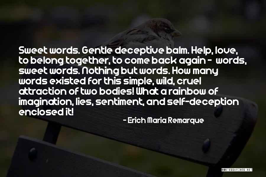 Love Back Together Quotes By Erich Maria Remarque