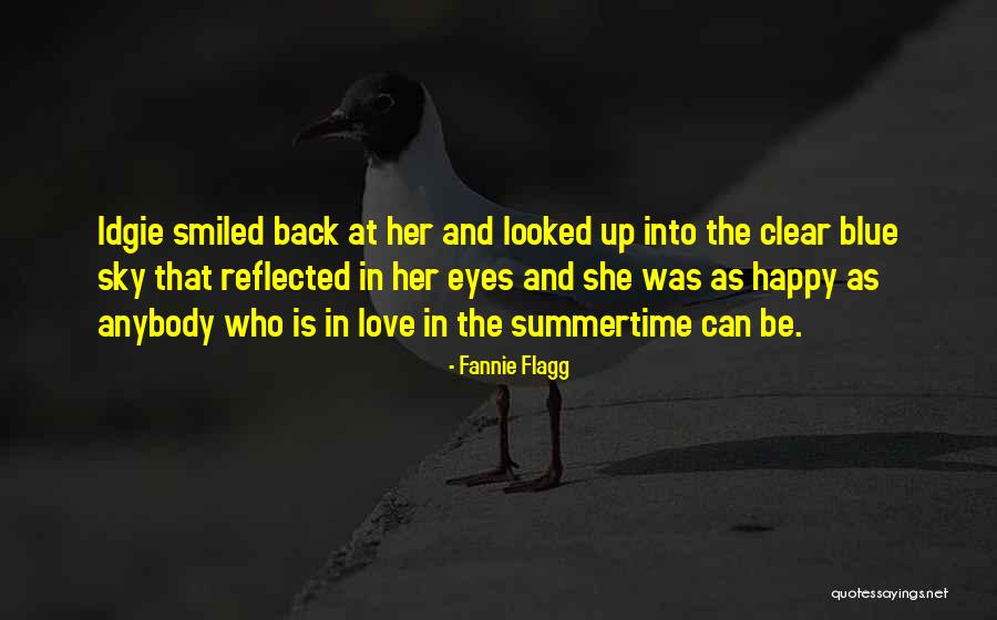 Love Back Up Quotes By Fannie Flagg