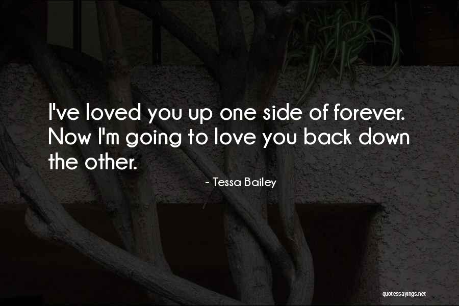 Love Back Up Quotes By Tessa Bailey Love Back Up Quotes By Tessa Bailey