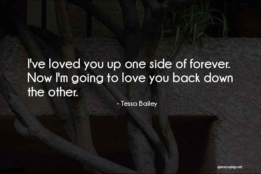 Love Back Up Quotes By Tessa Bailey