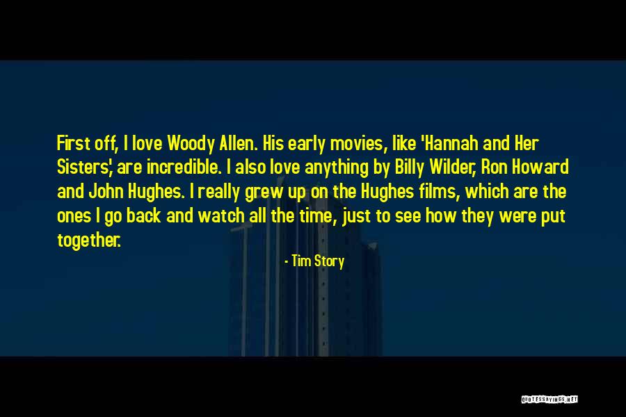 Love Back Up Quotes By Tim Story Love Back Up Quotes By Tim Story